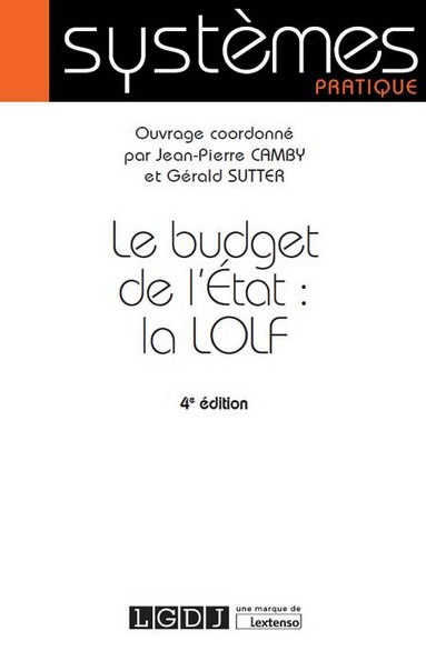 Image de LE BUDGET DE L ETAT : LA LOLF, 4EME EDITION