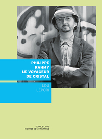 Image de Philippe Rahmy, le voyageur de cristal