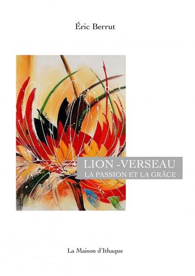 Picture of LION-VERSEAU, LA PASSION ET LA GRÂCE