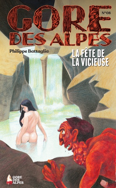 Image de GORE DES ALPES NA 08 : LA FETE DE LA VICIEUSE