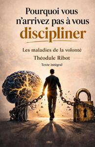 Image de Les Maladies de la volonté