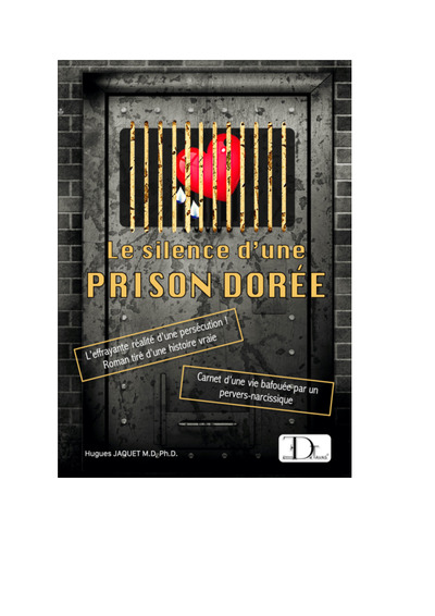 Picture of Le silence d'une prison dorée