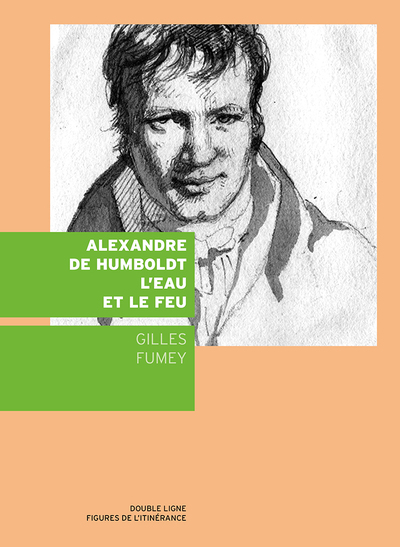 Picture of Alexandre de Humboldt, l'eau et le feu
