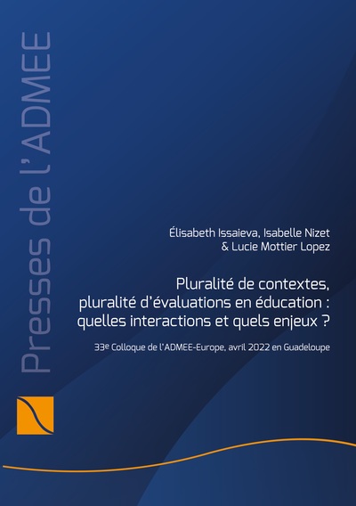 Image de Pluralité de contextes, pluralité d'évaluations en éducation : quelles interactions et quels enjeux?