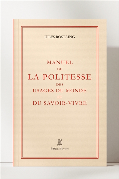 Image de Manuel de la politesse des usages du monde et du savoir-vivre