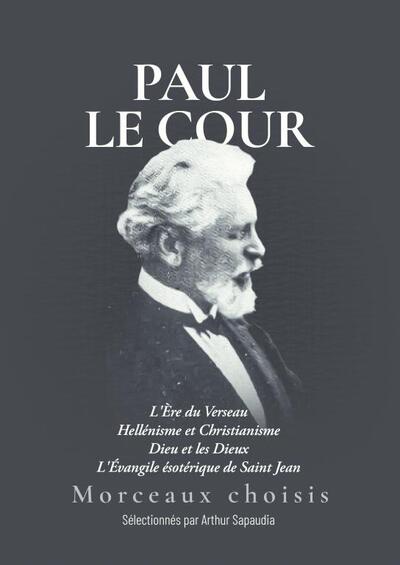 Picture of Paul le Cour - Morceaux Choisis