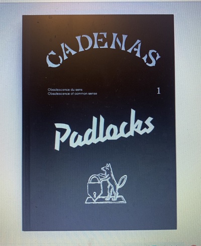 Picture of Cadenas / Obsolescence du sens