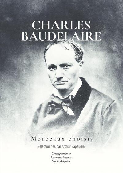 Picture of Charles Baudelaire - Morceaux Choisis