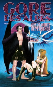 Picture of GORE DES ALPES NA 33 : VIES ET MORTS DE PETRICHOR