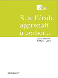 Image de ET SI L'ECOLE APPRENAIT A PENSER...