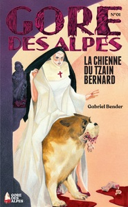 Image de GORE DES ALPES NA 01 : LA CHIENNE DU TZAIN BERNARD