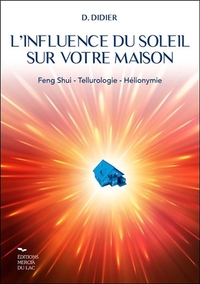 Image de L'influence du soleil sur votre maison - Feng-shui - Tellurologie - Hélionymie
