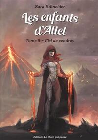 Picture of LES ENFANTS D'ALIEL - TOME 5 : CIEL DE CENDRES