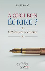 Picture of À quoi bon écrire ?