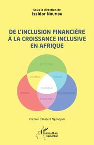 Picture of De l'inclusion financière à la croissance inclusive en Afrique