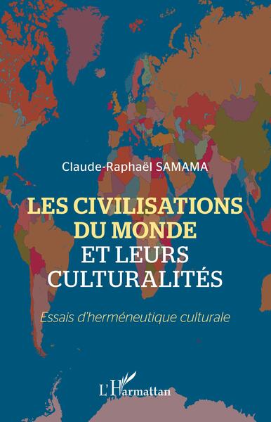 Picture of Les civilisations du monde et leurs culturalités