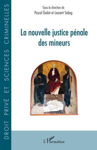 Picture of La nouvelle justice pénale des mineurs