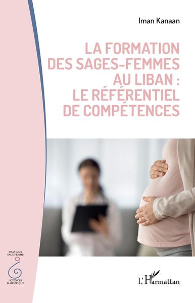 Picture of La formation des sages-femmes au Liban : le référentiel de compétences