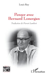 Image de Penser avec Bernard Lonergan