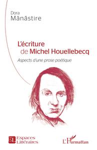 Picture of L'écriture de Michel Houellebecq