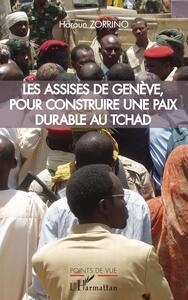 Image de Les assises de Genève, pour construire une paix durable au Tchad