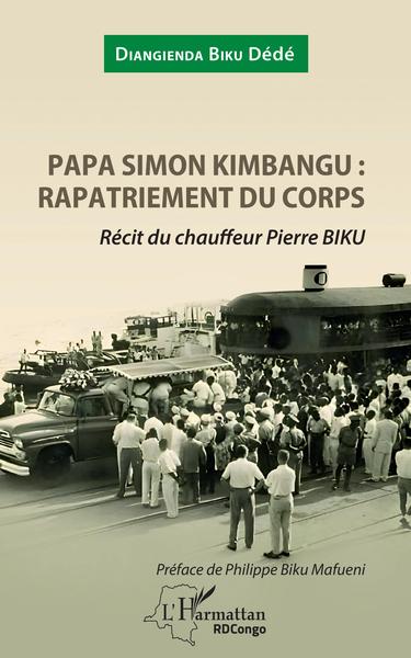 Picture of Papa Simon Kimbangu: rapatriement du corps