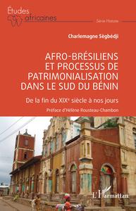 Image de Afro-brésiliens et processus de patrimonialisation dans le sud du Bénin