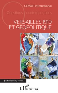 Picture of Versailles 1919 et géopolitique