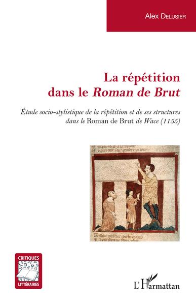 Picture of La répétition dans le <em>Roman de Brut</em>