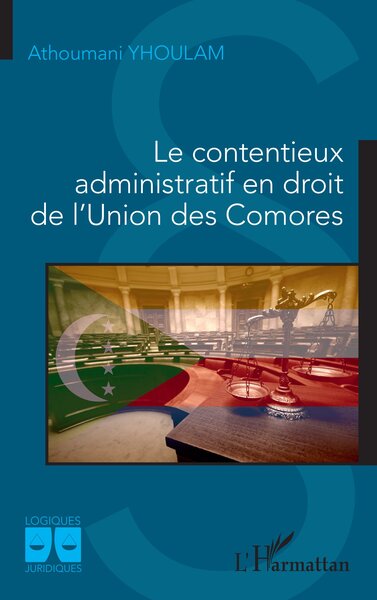 Picture of Le contentieux administratif en droit de l'Union des Comores