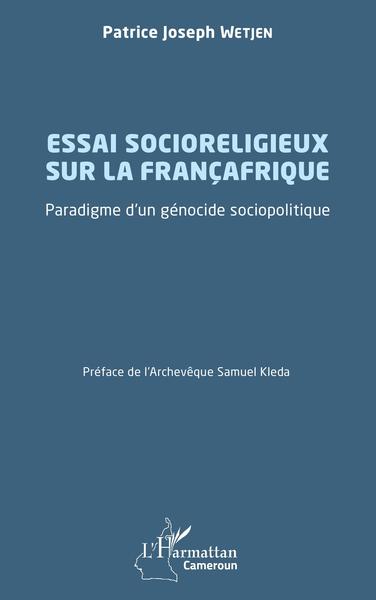 Picture of Essai socioreligieux sur la Françafrique