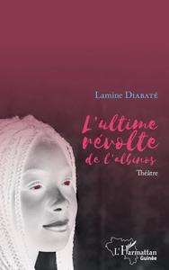 Image de L'ultime révolte de l'albinos