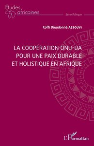 Image de La coopération ONU-UA pour une paix durable et holistique en Afrique