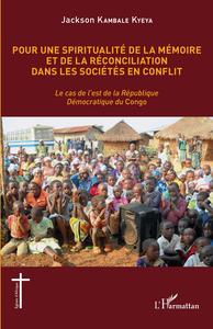 Picture of Pour une spiritualité de la mémoire et de réconciliation dans les sociétés en conflit