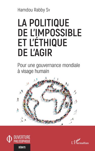 Picture of La politique de l'impossible et l'éthique de l'agir