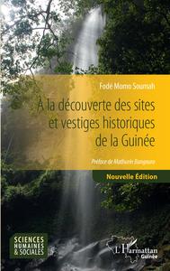 Image de A la découverte des sites et vestiges historiques de la Guinée