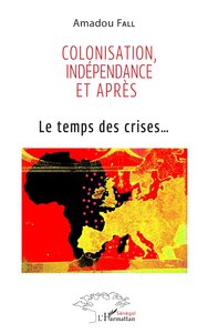 Picture of Colonisation, indépendance et après
