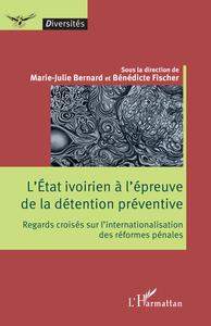 Picture of L'État ivoirien à l'épreuve de la détention préventive