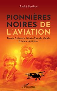 Picture of Pionnières noires de l'aviation