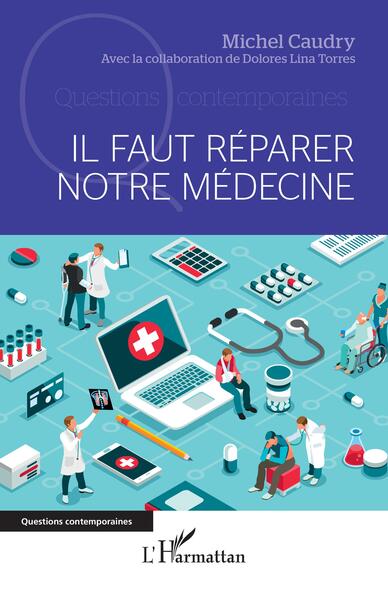 Image de Il faut réparer notre médecine