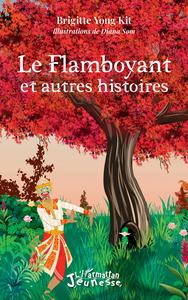 Picture of Le flamboyant et autres histoires
