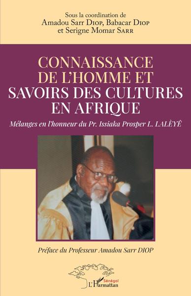 Picture of Connaissance de l'homme et savoirs des cultures en Afrique