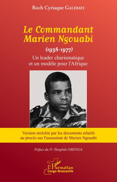 Image de Le Commandant Marien Ngouabi (1938-1977) nouvelle édition