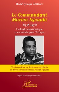 Image de Le Commandant Marien Ngouabi (1938-1977) nouvelle édition