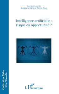 Picture of Intelligence artificielle : risque ou opportunité ?