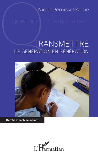 Picture of Transmettre de génération en génération