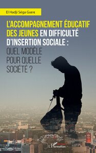 Picture of L'accompagnement éducatif des jeunes en difficulté d'insertion sociale :