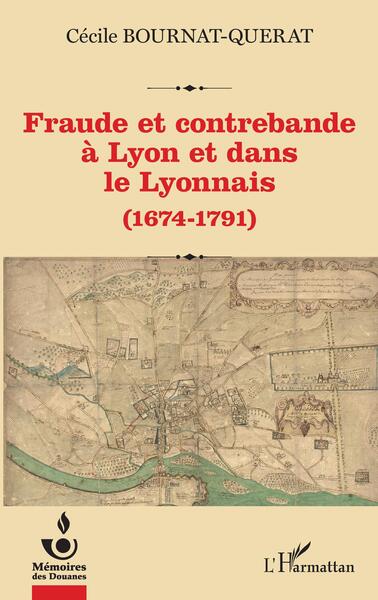 Image de Fraude et contrebande à Lyon et dans le Lyonnais