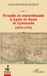 Image de Fraude et contrebande à Lyon et dans le Lyonnais