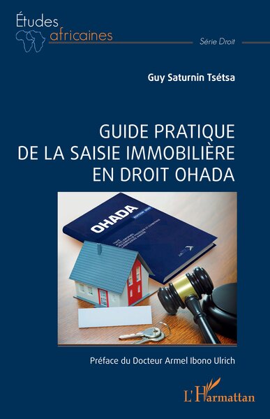 Picture of Guide pratique de la saisie immobilière en droit OHADA